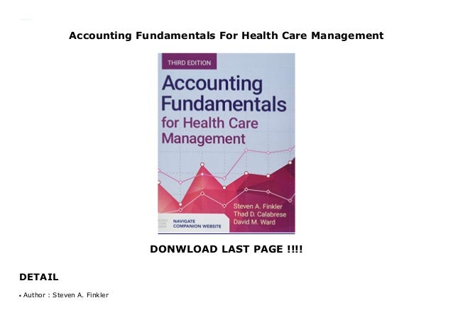 Accounting Fundamentals for Health Care Management
